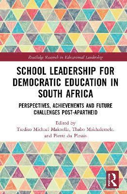 School Leadership for Democratic Education in South Africa 1
