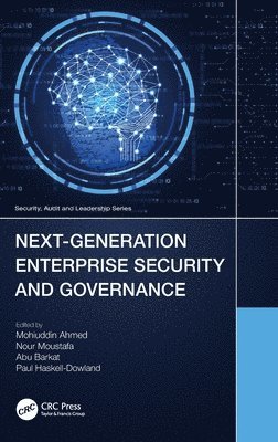 Next-Generation Enterprise Security and Governance 1