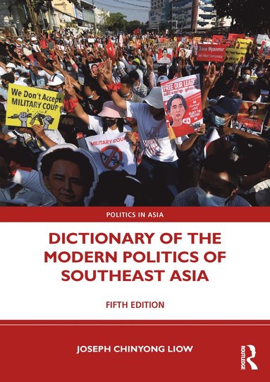 bokomslag Dictionary of the Modern Politics of Southeast Asia