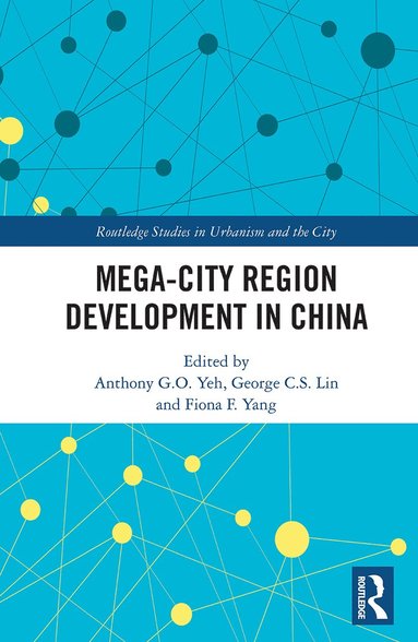 bokomslag Mega-City Region Development in China