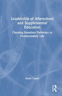 bokomslag Leadership of Afterschool and Supplemental Education