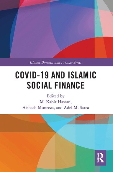 M. Kabir Hassan, Aishath Muneeza, Adel M. Sarea - COVID-19 and Islamic Social Finance, Häftad