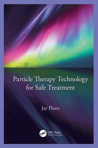 bokomslag Particle Therapy Technology for Safe Treatment