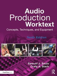 bokomslag Audio Production Worktext