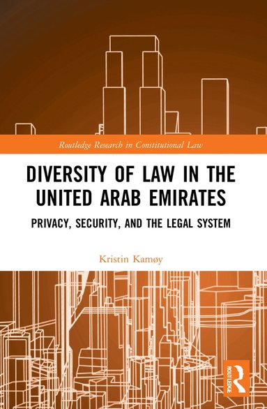 Kristin Kamøy - Diversity of Law in the United Arab Emirates, Häftad