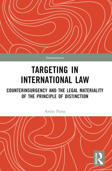 Amin Parsa - Targeting in International Law, Häftad