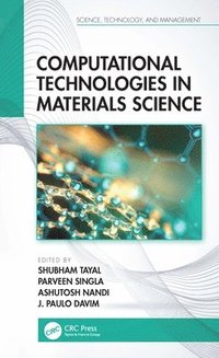 bokomslag Computational Technologies in Materials Science
