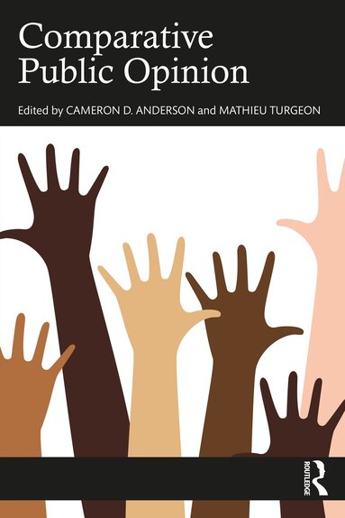 Cameron D. Anderson, Mathieu Turgeon - Comparative Public Opinion, Häftad