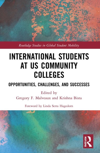 Gregory Malveaux, Krishna Bista - International Students at US Community Colleges, Häftad