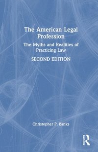 bokomslag The American Legal Profession