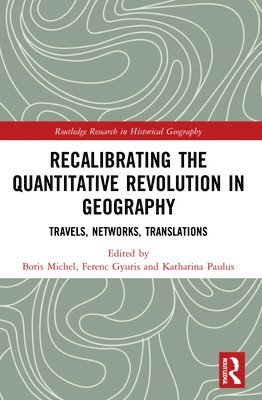 Recalibrating the Quantitative Revolution in Geography 1