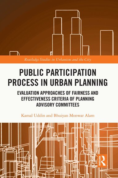 Kamal Uddin, Bhuiyan Monwar Alam - Public Participation Process in Urban Planning, Inbunden