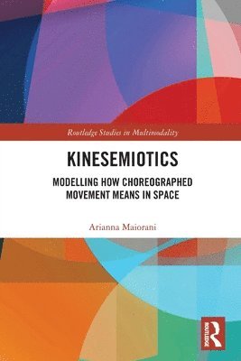 Arianna Maiorani - Kinesemiotics, Häftad