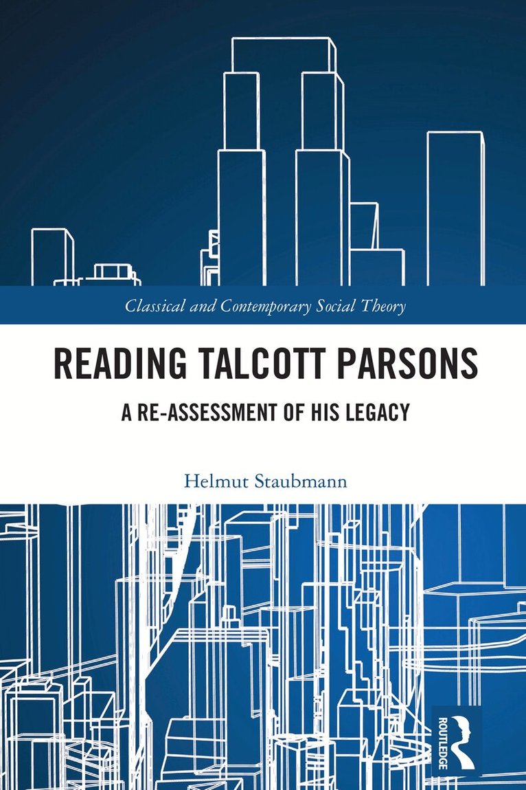 Helmut Staubmann - Reading Talcott Parsons, Häftad