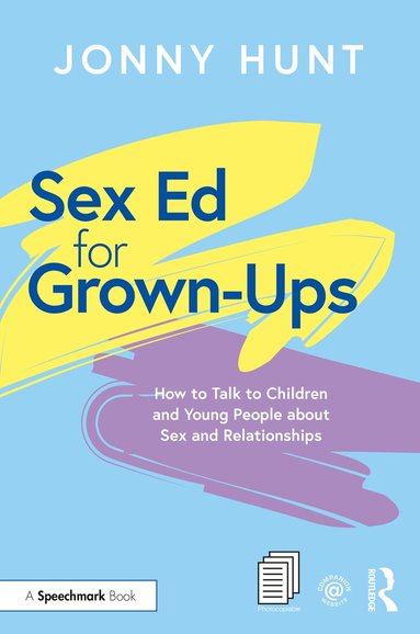 Jonny Hunt - Sex Ed for Grown-Ups, Häftad
