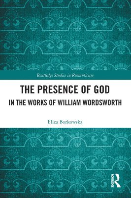 The Presence of God in the Works of William Wordsworth 1