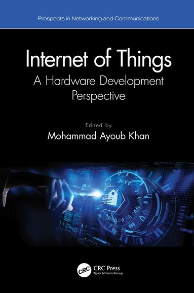 Mohammad Ayoub Khan - Internet of Things, Inbunden