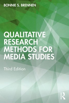 Qualitative Research Methods for Media Studies 1