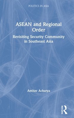ASEAN and Regional Order 1