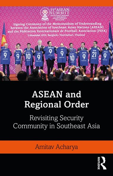 Amitav Acharya - ASEAN and Regional Order, Häftad