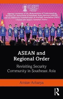 ASEAN and Regional Order