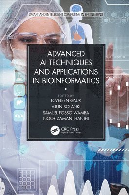 bokomslag Advanced AI Techniques and Applications in Bioinformatics