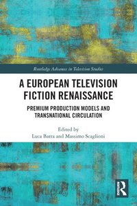bokomslag A European Television Fiction Renaissance