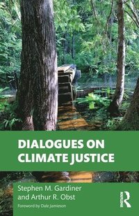 bokomslag Dialogues on Climate Justice