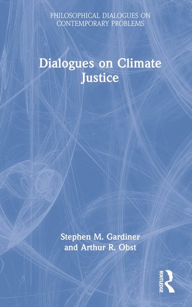 bokomslag Dialogues on Climate Justice