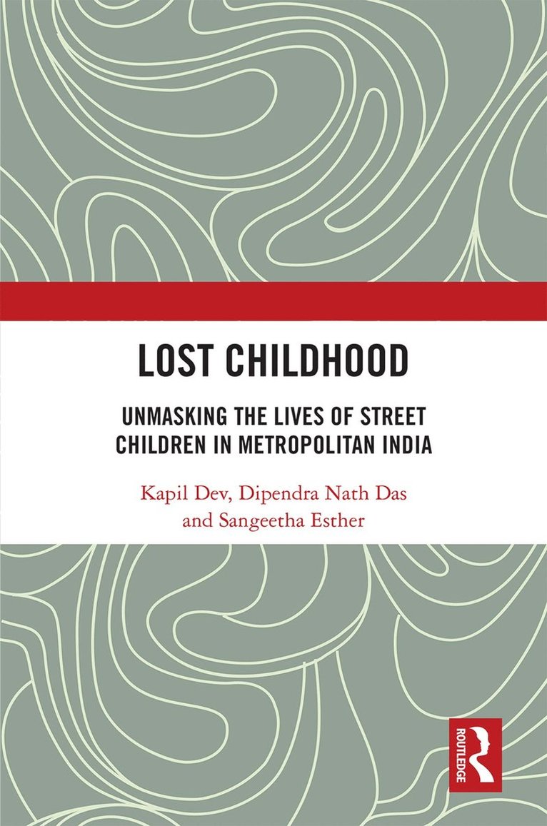 Kapil Dev, Dipendra Nath Das, Sangeetha Esther - Lost Childhood, Häftad