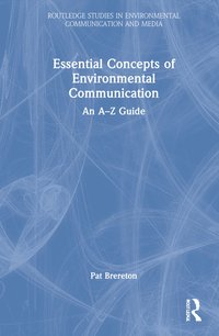 bokomslag Essential Concepts of Environmental Communication