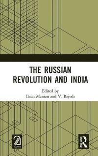 bokomslag The Russian Revolution and India