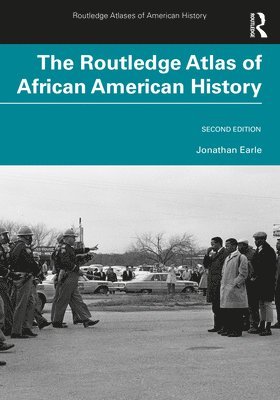 Jonathan Earle - Routledge Atlas of African American History, Häftad