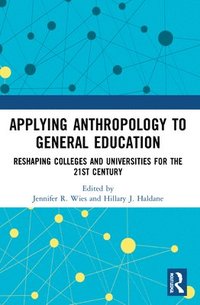 bokomslag Applying Anthropology to General Education