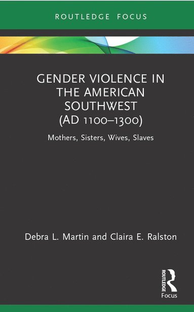 bokomslag Gender Violence in the American Southwest (AD 1100-1300)