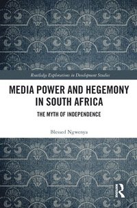 bokomslag Media Power and Hegemony in South Africa