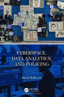 Cyberspace, Data Analytics, and Policing