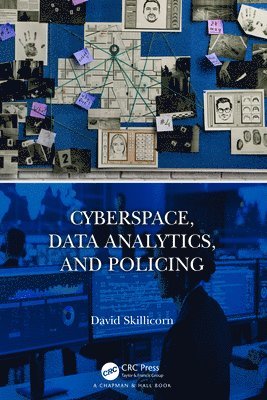 Cyberspace, Data Analytics, and Policing 1