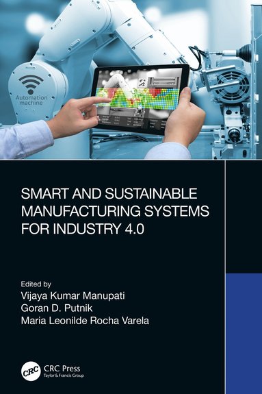 bokomslag Smart and Sustainable Manufacturing Systems for Industry 4.0