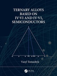 bokomslag Ternary Alloys Based on IV-VI and IV-VI2 Semiconductors