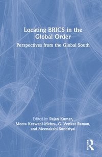 bokomslag Locating BRICS in the Global Order