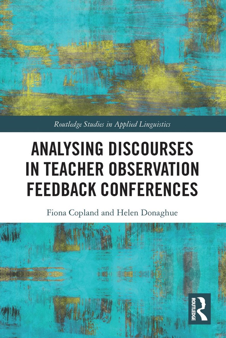 Analysing Discourses in Teacher Observation Feedback Conferences 1