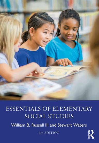 William B. Russell III, Stewart Waters - Essentials of Elementary Social Studies, Häftad