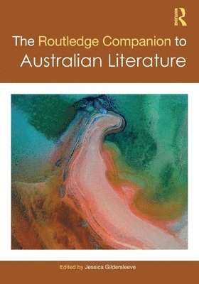 The Routledge Companion to Australian Literature 1