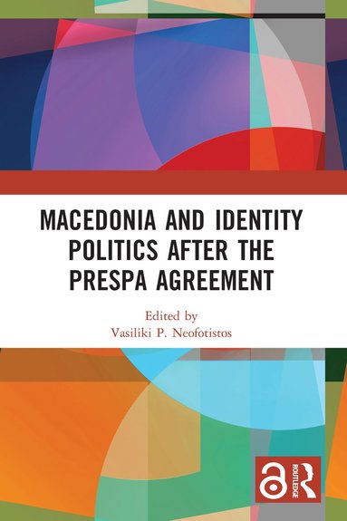 bokomslag Macedonia and Identity Politics After the Prespa Agreement