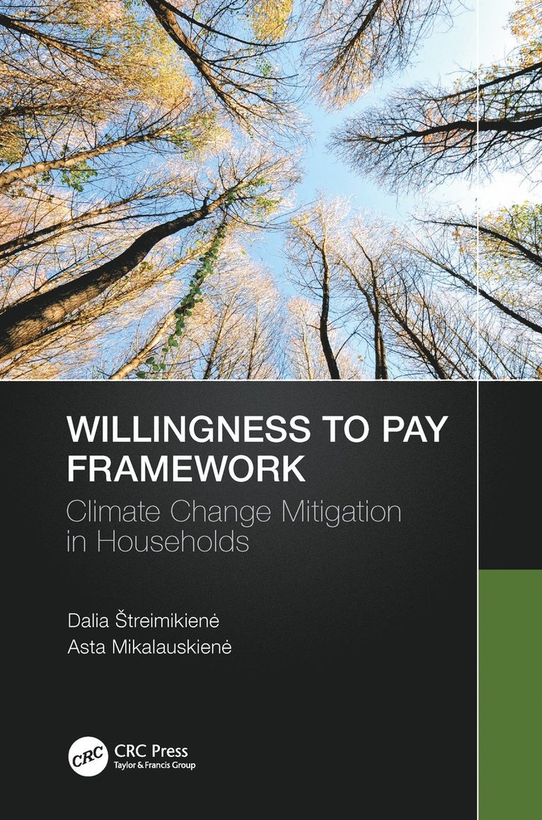 Dalia Štreimikienė, Asta Mikalauskienė, Dalia Streimikiene, Asta Mikalauskiene, Dalia treimikiene, Dalia ¿Treimikien¿, Asta Mikalauskien¿ - Willingness to Pay Framework, Inbunden
