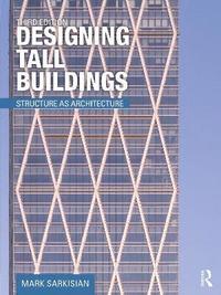 bokomslag Designing Tall Buildings