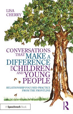 bokomslag Conversations that Make a Difference for Children and Young People