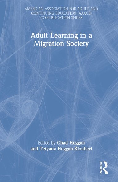 bokomslag Adult Learning in a Migration Society