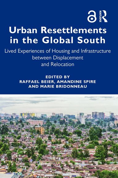 bokomslag Urban Resettlements in the Global South